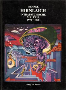 Hirnlaich (Intrapsychische Malerei 1970 - 1978)