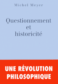 Questionnement et historicité