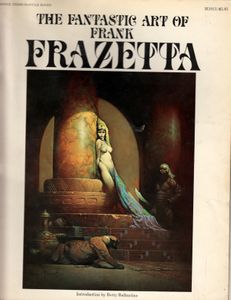 The Fantastic Art Of Frank Frazetta