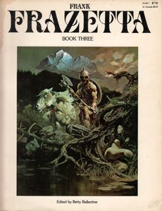 Frank Frazetta Book Three