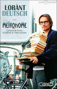 Métronome  -  L'histoire de France au rythme du métro parisien