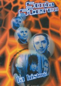 Soda Stereo La Historia