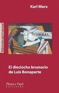 El Dieciocho Brumario De Luis Bonaparte