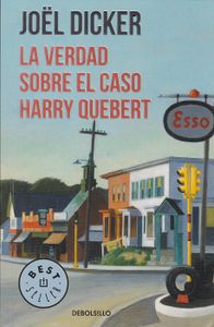 La Verdad Sobre El Caso Harry Quebert