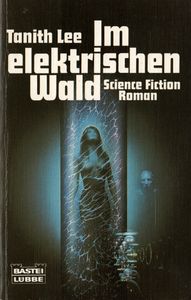 Im elektrischen Wald