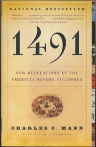 1491: New Revelations of the Americas Before Columbus