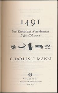 1491: New Revelations of the Americas Before Columbus