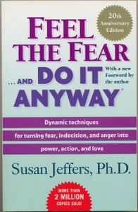 Feel the Fear . . . and Do It Anyway: 20th Anniversary Edition