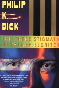 The Three Stigmata of Palmer Eldritch