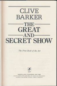 The Great and Secret Show: The First Book of the Art