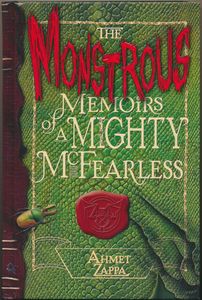 The Monstrous Memoirs of a Mighty McFearless