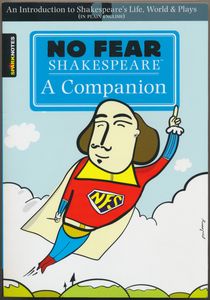 No Fear Shakespeare: A Companion