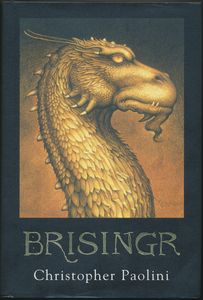 Brisingr, or, The Seven Promises of Eragon Shadeslayer and Saphira Bjartskular