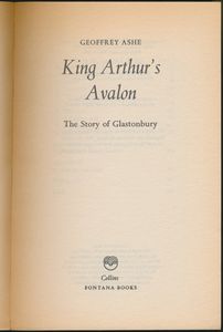 King Arthur's Avalon: The Story of Glastonbury