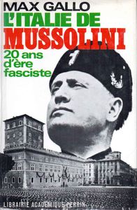 L'Italie de Mussolini: 20 ans d'ère fasciste