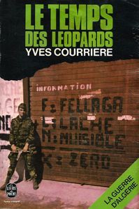 La guerre d'Algérie, tome II – le temps des léopards