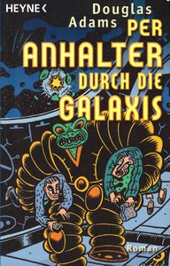 Per Anhalter Durch Die Galaxis