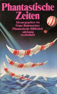 Phantastische Zeiten