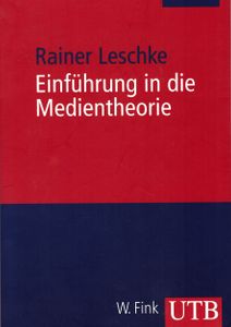 Einführung in die Medientheorie
