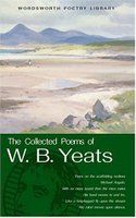 The Collected Poems of W. B. Yeats