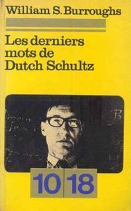Les Derniers Mots De Dutch Schultz