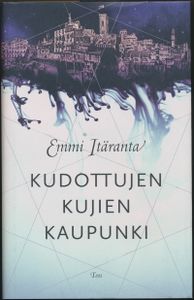 Kudottujen kujien kaupunki