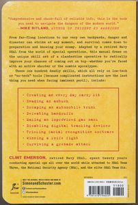 100 Deadly Skills: The SEAL Operative's Guide to Eluding Pursuers, Evading Capture, and Surviving Any Dangerous Situation