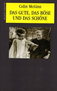 Das Gute, das Böse und das Schöne