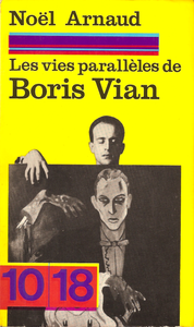 Les Vies Parallèles De Boris Vian
