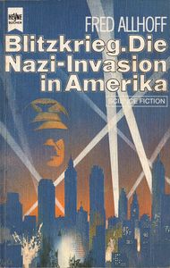 Blitzkrieg. Die Nazi-Invasion in Amerika