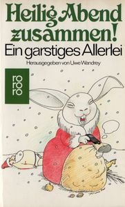 Heilig Abend zusammen! Ein garstiges Allerlei