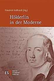 Hölderlin in der Moderne. Kolloquium für Dieter Henrich zum 85. Geburtstag