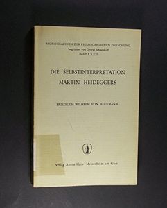 Die Selbstinterpretation Martin Heideggers