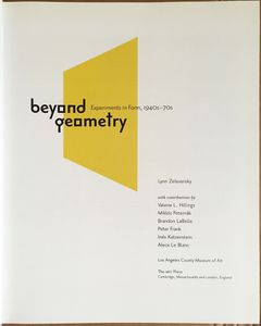 Beyond Geometry: Experiments in Form, 1940–70s