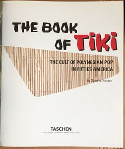 The Book of Tiki: The Cult of Polynesian Pop in Fifties America