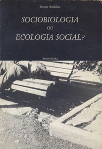 Sociobiologia Ou Ecologia Social?