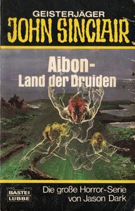 Geisterjäger John Sinclair - Aibon - Land der Druiden