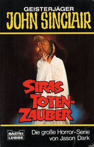 Geisterjäger John Sinclair - Siras Totenzauber