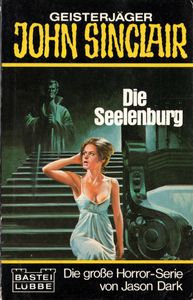 Geisterjäger John Sinclair - Die Seelenburg