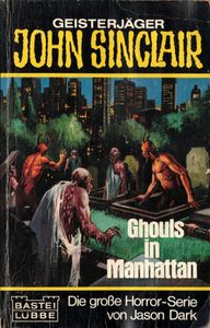 Geisterjäger John Sinclair - Ghouls in Manhattan