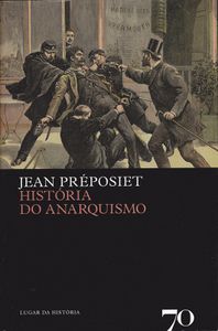 História Do Anarquismo
