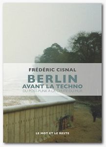 Berlin Avant La Techno