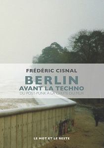 Berlin Avant La Techno