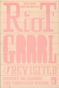 Riot Grrrl Revisited