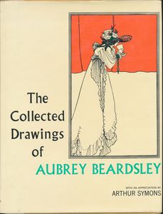The Collected Drawings of Aubrey Beardsley