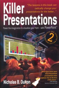 Killer Presentations (Revised and Updated Second Edition)