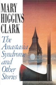 The Anastasia Syndrome and Other Stories