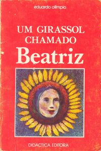 Um Girassol Chamado Beatriz