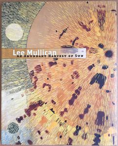 Lee Mullican: An Abundant Harvest of Sun