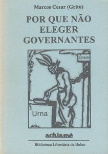 Porque Não Eleger Governantes